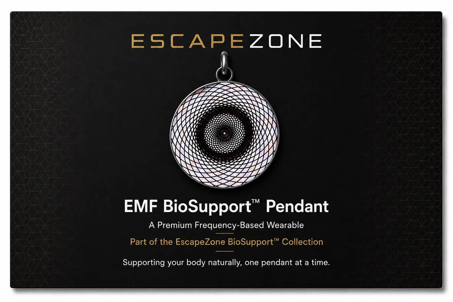 Escapezone™ EMF BioSupport™ Pendant